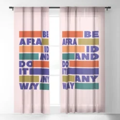 Showmemars BE AFRAID AND DO IT ANYWAY Single Panel Sheer Window Curtain - Society 6